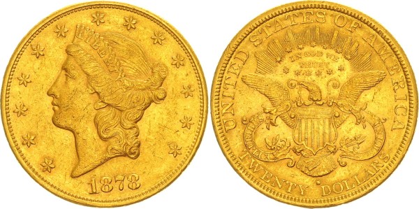 USA 20 Dollars 1878 S Liberty Head