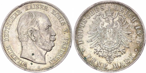 Preussen 5 Mark 1876 C Wilhelm I. 1861-1888.