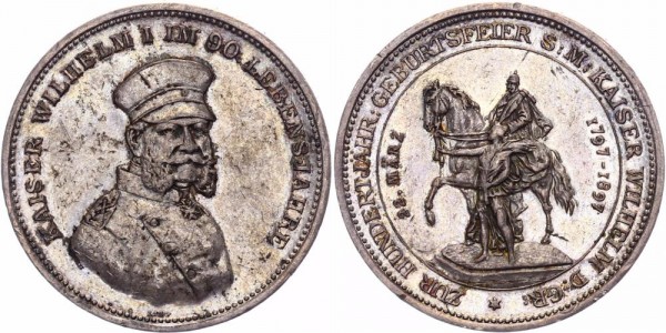 Deutschland Medaille 1897 - Wilhelm I., 100. Geburtstag und die Enthüllung des Nationaldenkmals