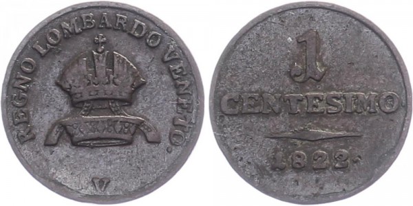 Italien/ Lombardei-Venetia 1 centesimo 1822 - Kursmünze